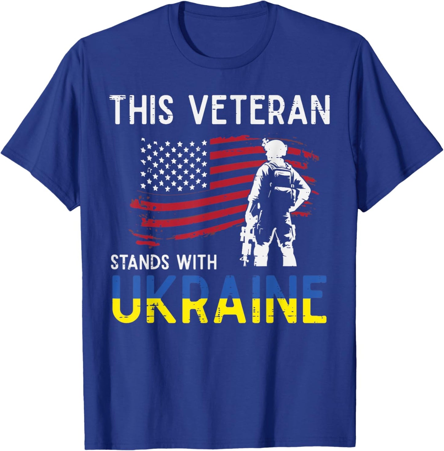 This Veteran Stands With Ukraine USA Flag Support Men Women T-Shirt - T-Shirt | Royal