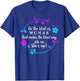 Be The Kind Of Woman That Makes The Devil Say Oh No T-Shirt - T-Shirt | Royal