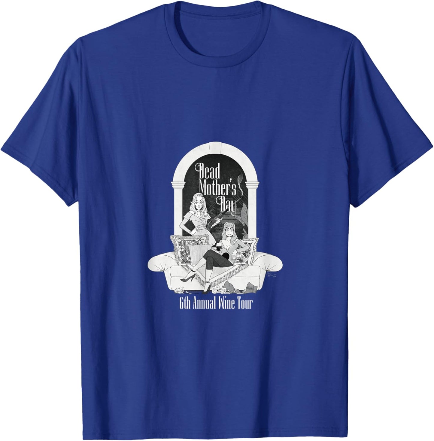 6th Annual Dead Mother's Day Wine Tour T-Shirt - T-Shirt | Royal