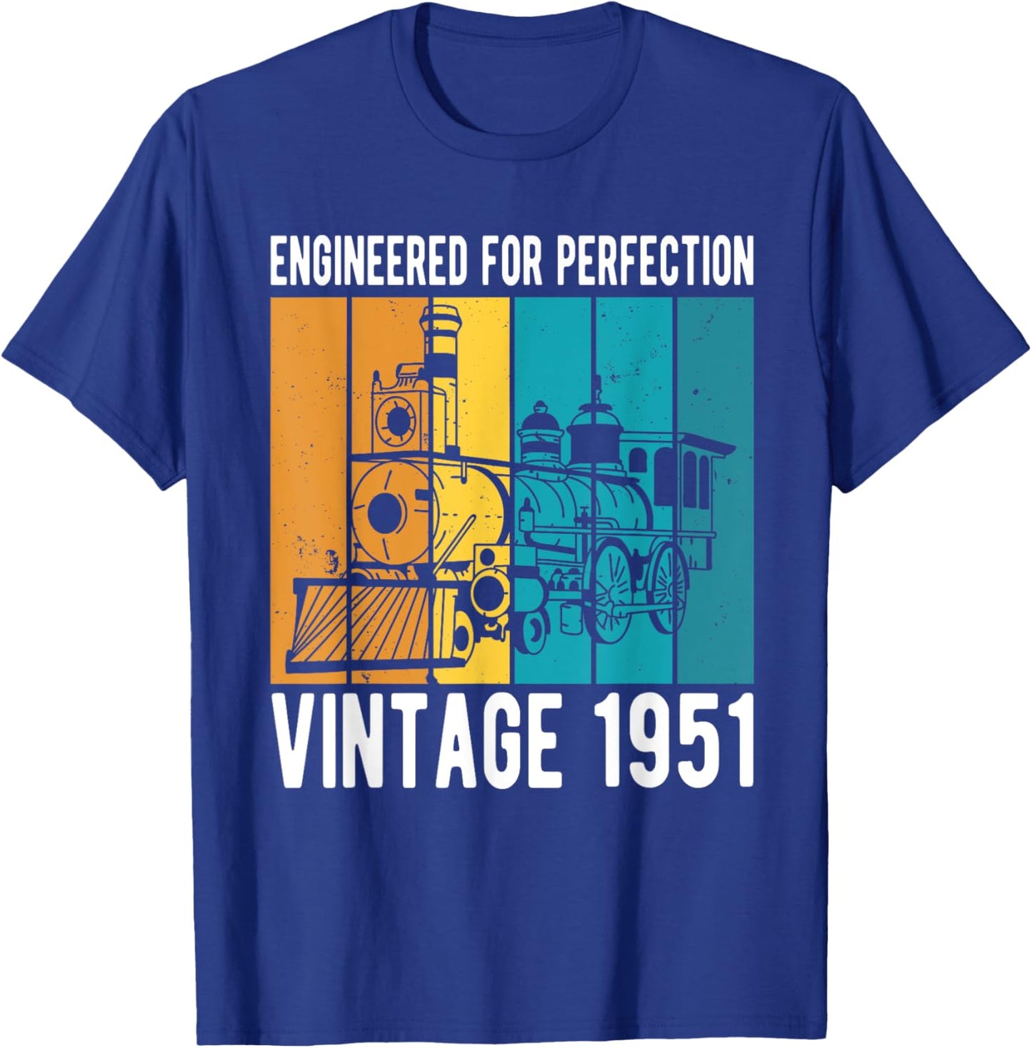 Engineered For Perfection Vintage 1951 Birthday Train T-Shirt - T-Shirt | Royal