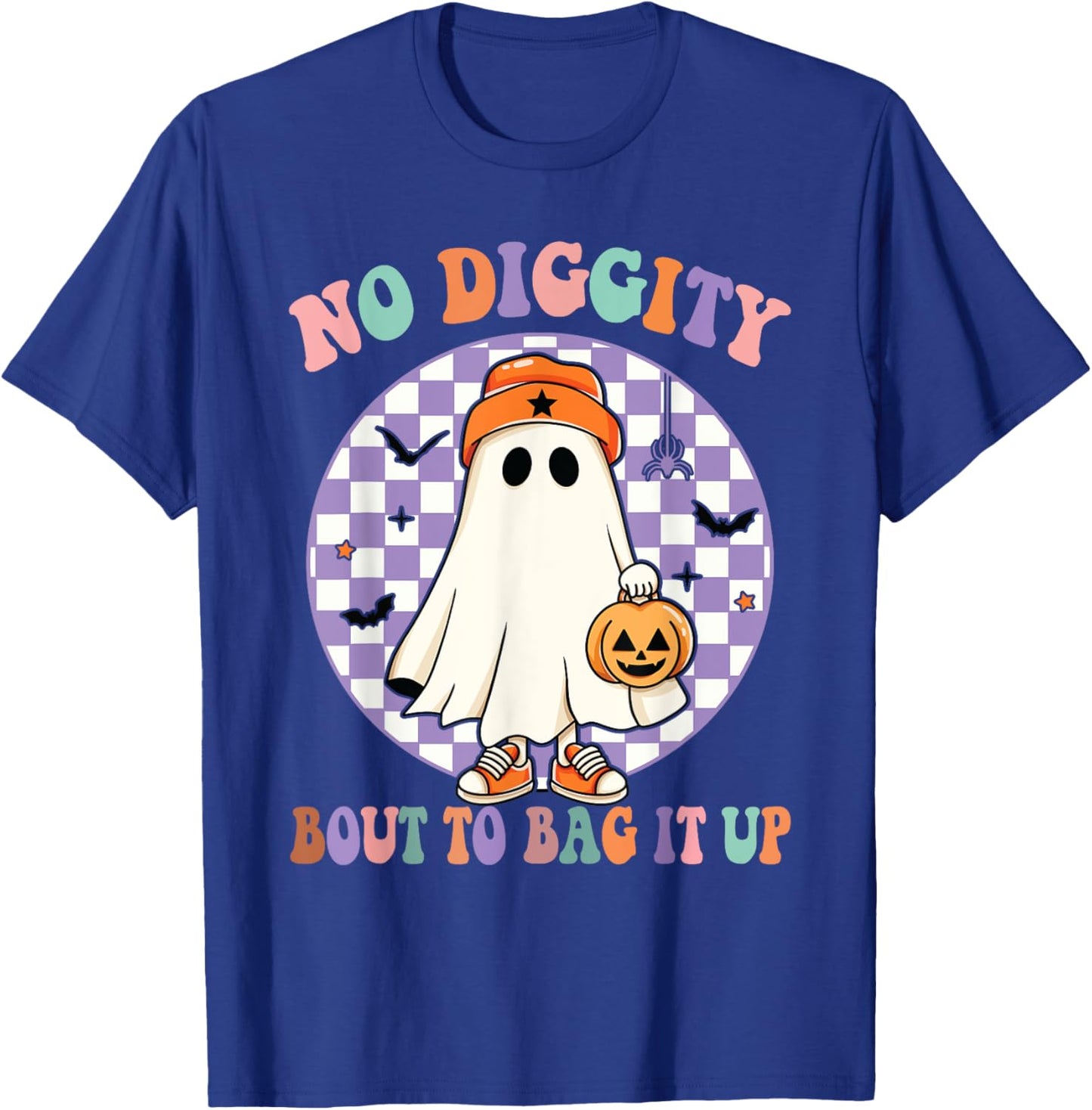 No Diggity Bout To Bag It Up Funny Halloween Ghost Pumpkin T-Shirt - T-Shirt | Royal