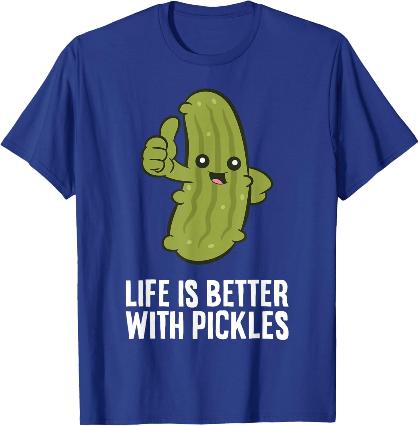 Life Is Better With Pickles T-Shirt - T-Shirt | Royal