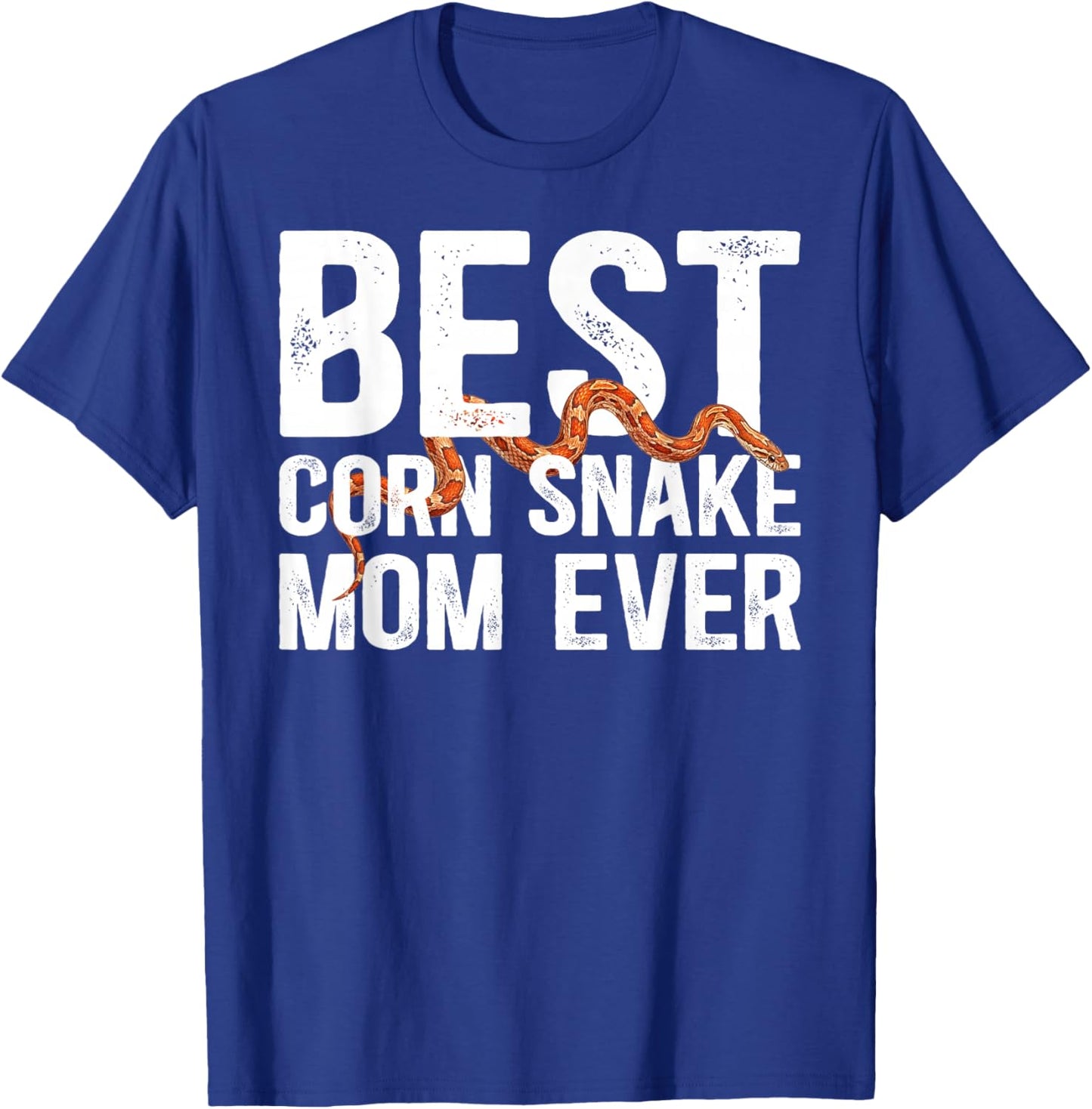 Best Corn Snake Mom Ever Corn Snake Owner Corn Snake Lover T-Shirt - T-Shirt | Royal