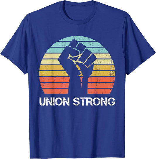 Vintage Union Worker Pro Workers Rights Labor Union T-Shirt - T-Shirt | Royal