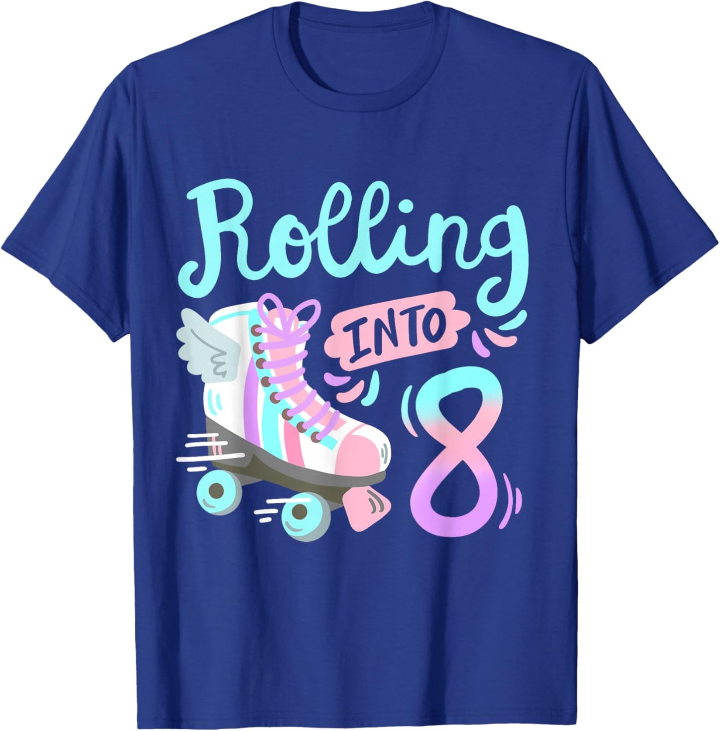Rolling Into 8 Roller Skates Skater Girl 8th Birthday Party T-Shirt - T-Shirt | Royal