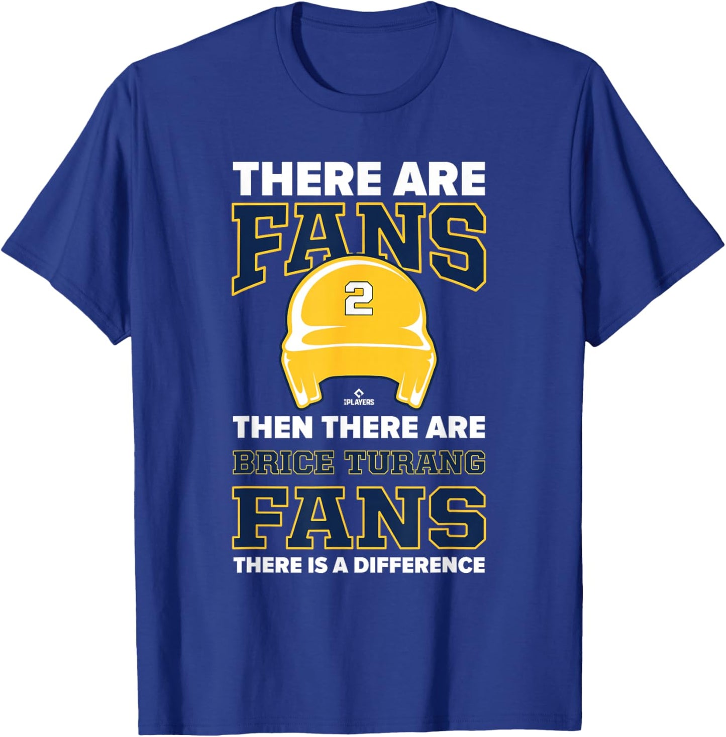 There are Fans Brice Turang Milwaukee Baseball MLBPA T-Shirt - T-Shirt | Royal