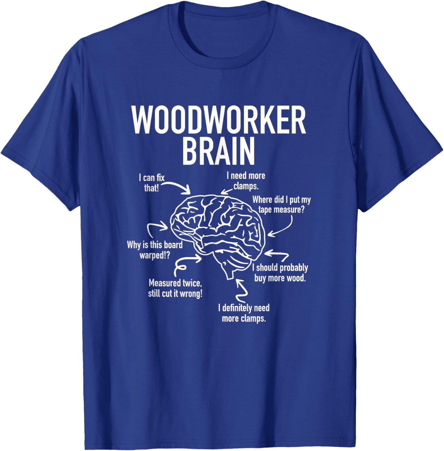 Woodworker Brain Original Funny Workshop Carpenter Gift T-Shirt - T-Shirt | Royal