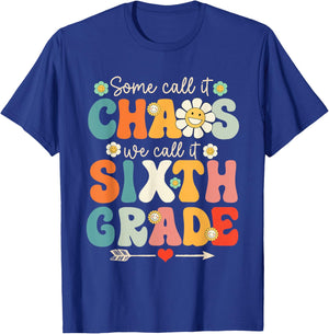 Sixth Grade Chaos Shirt Funny Groovy 6th Grade Teacher T-Shirt - T-Shirt | Royal