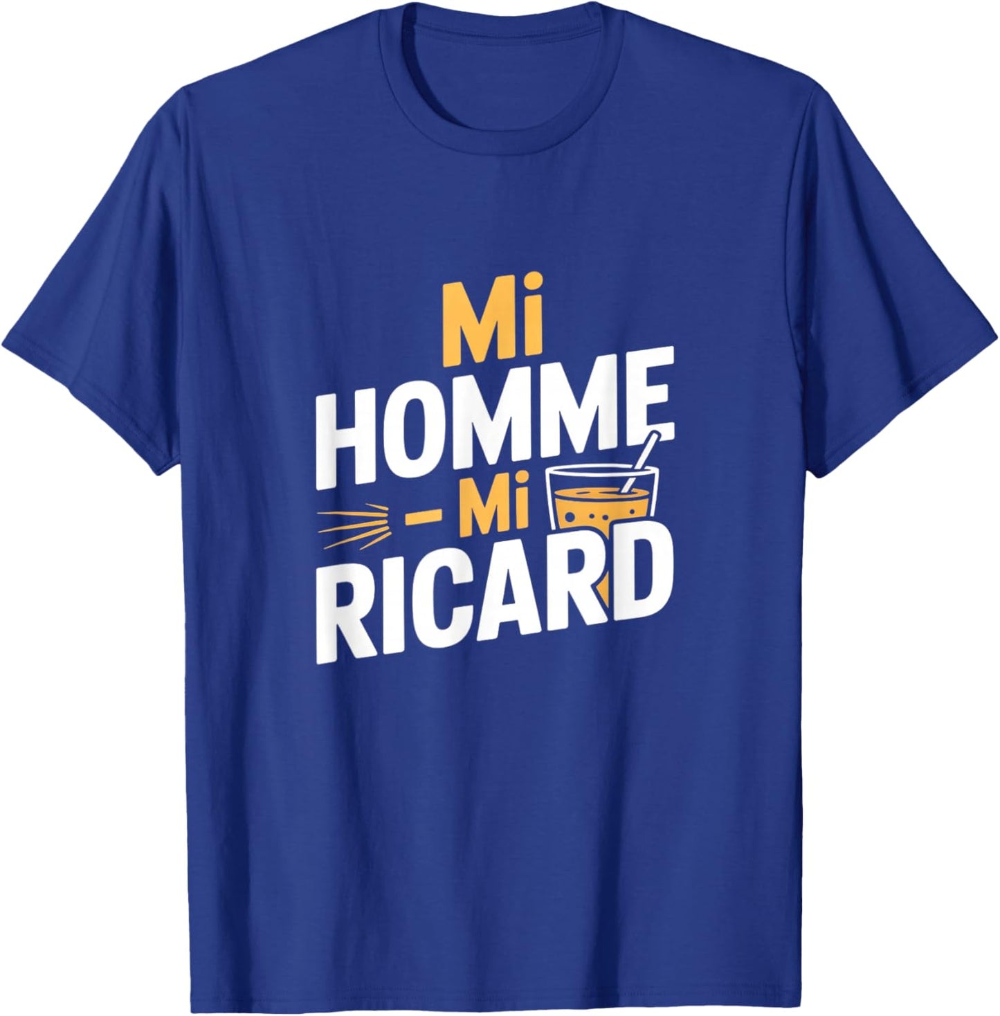 Mi Homme Mi Ricard Humour Aperitif T-Shirt - T-Shirt | Royal