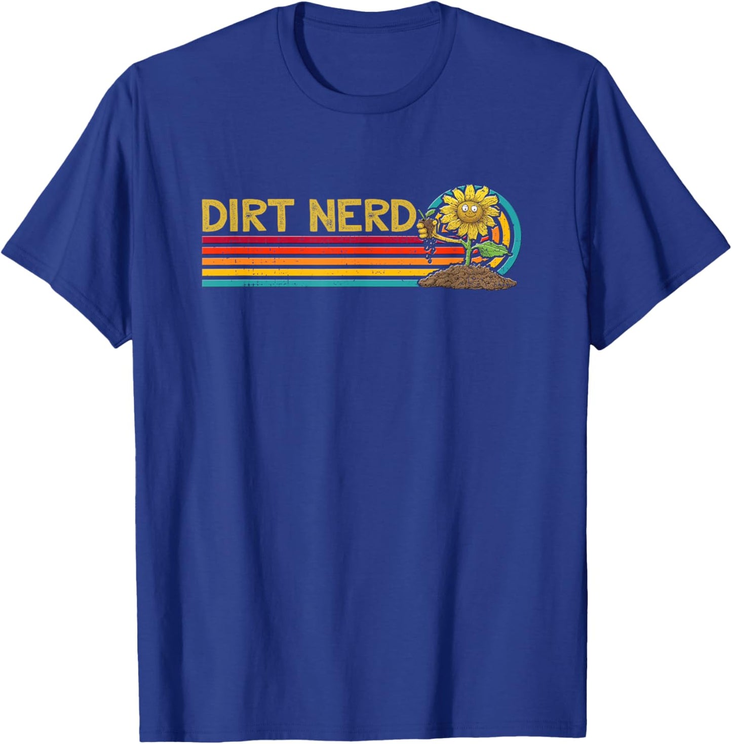 Dirt Nerd Shirt - Dirt Nerd T-Shirt - T-Shirt | Royal