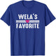 Wela's Favorite T-Shirt - T-Shirt | Royal