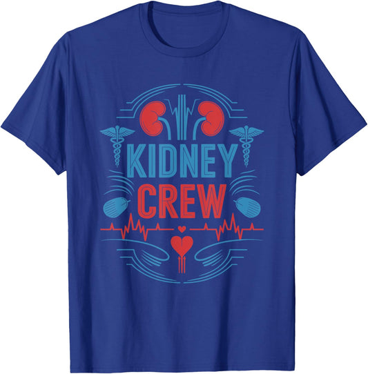 Dialysis Nurse Kidney Crew, Dialysis Technician Kidney Nurse T-Shirt - T-Shirt | Royal