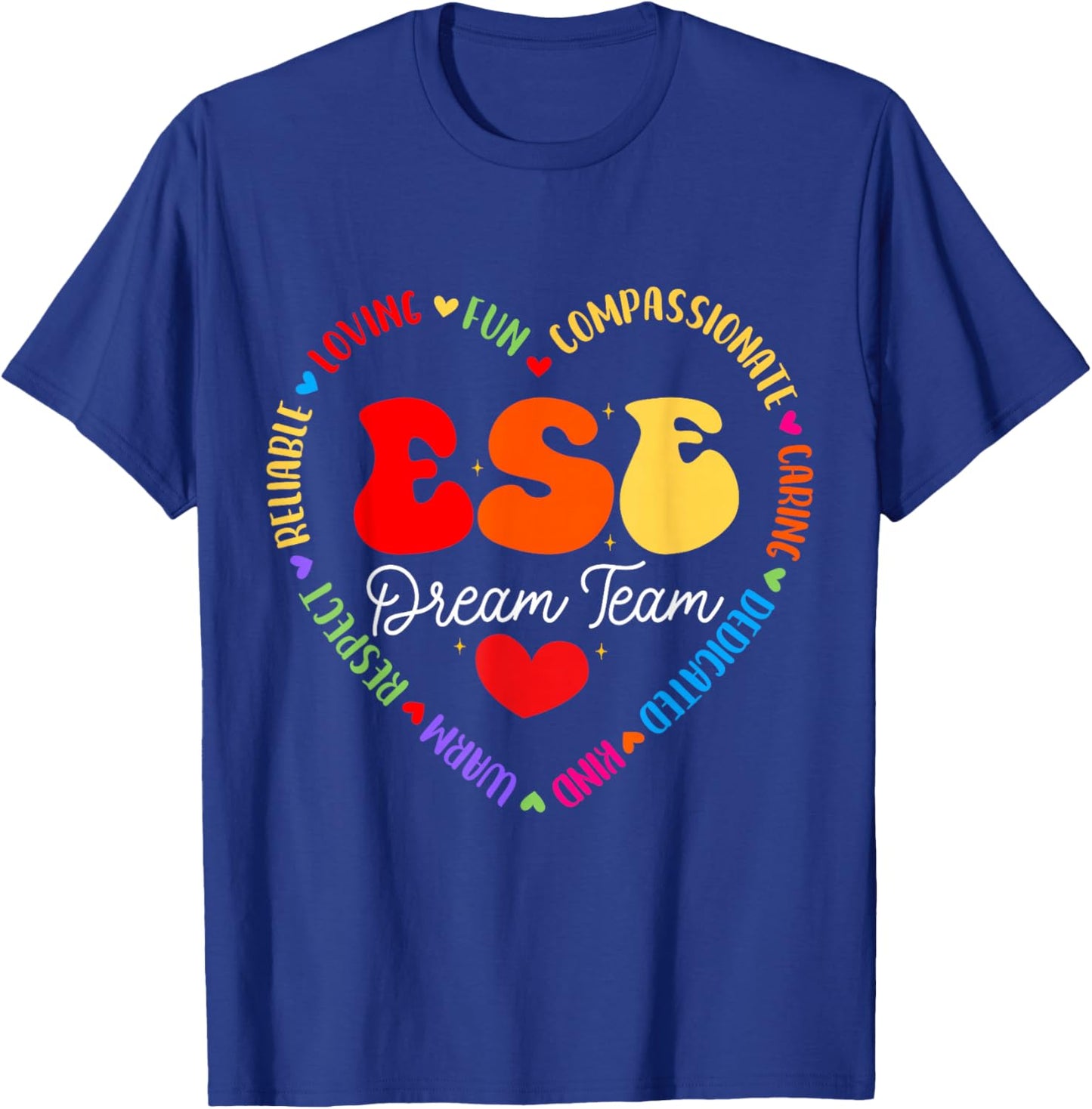 Matching First Day of School ESE Dream Team Exceptional T-Shirt - T-Shirt | Royal