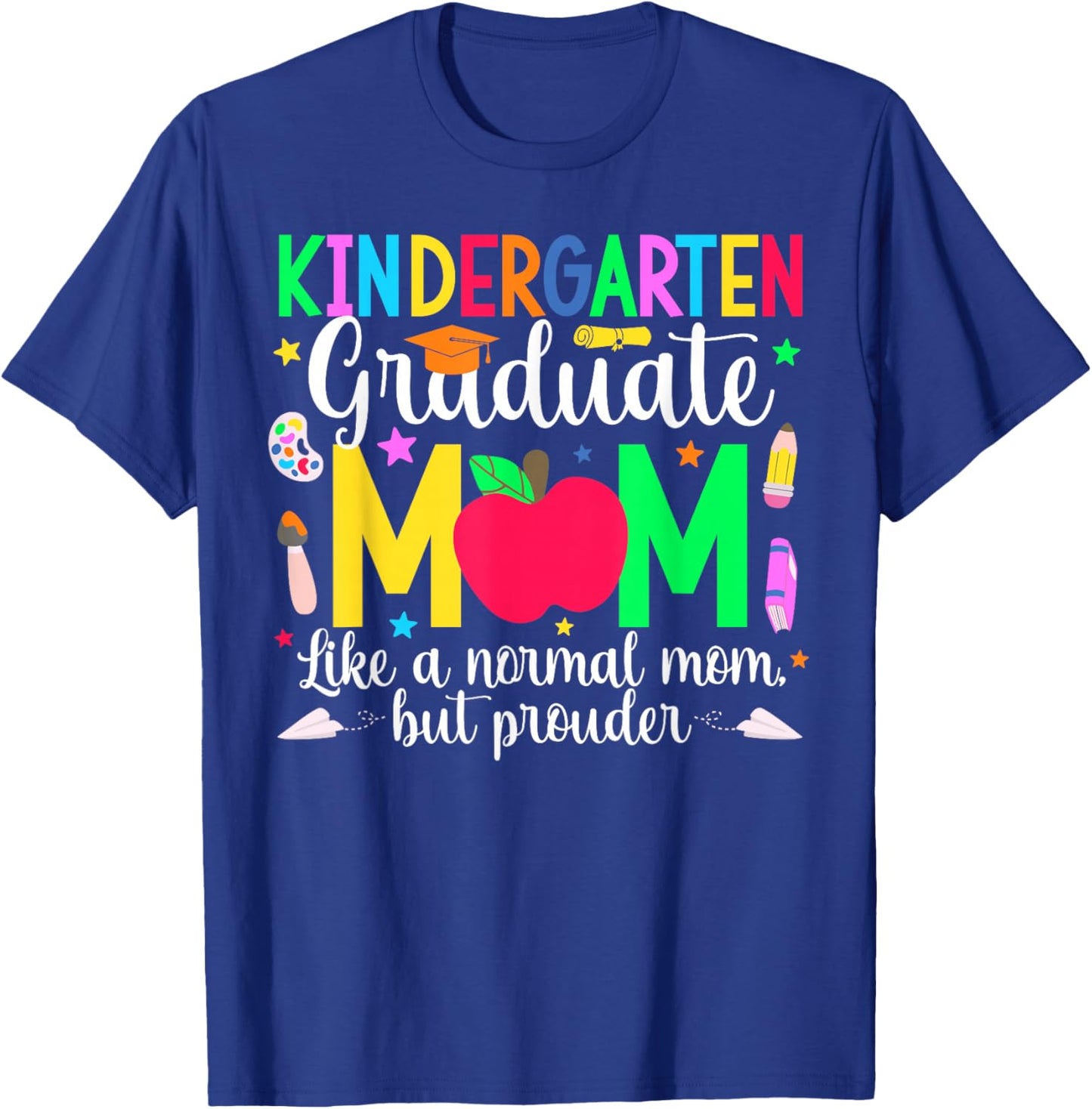 Kindergarten Graduate Mom Definition Kindergarten Grad Mama T-Shirt - T-Shirt | Royal