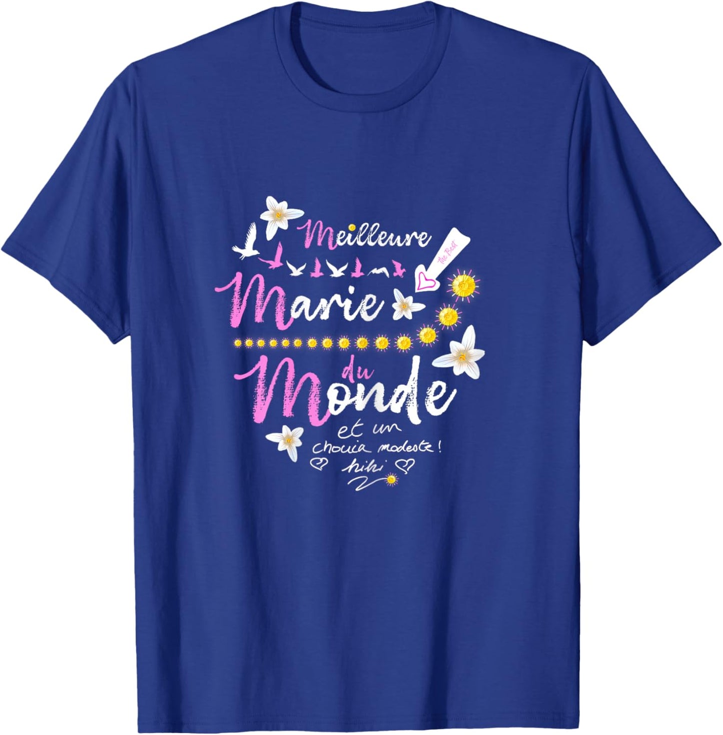 Gift Marie First Name Birthday Best Mary of the World T-Shirt - T-Shirt | Royal