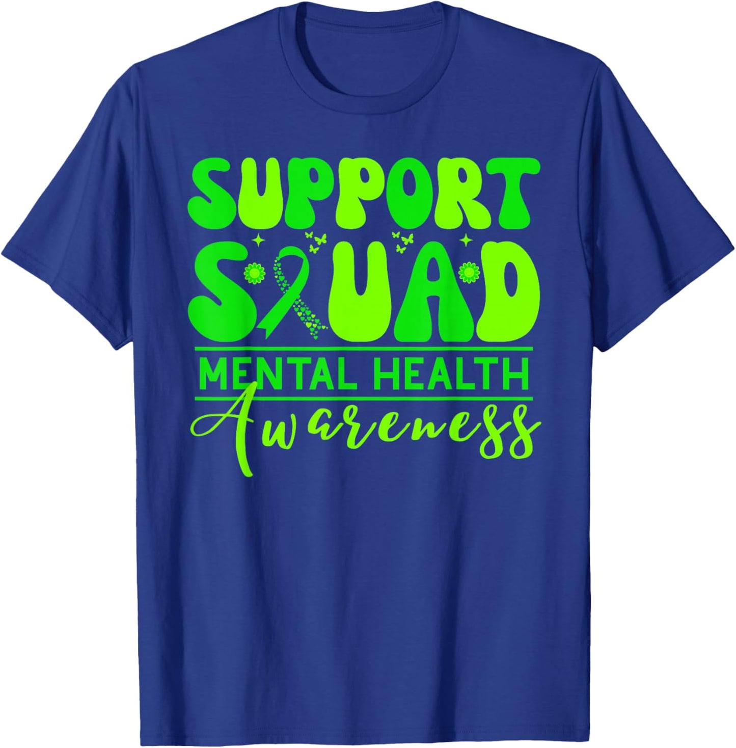 Support Squad Mental Health Awareness May Green Ribbon T-Shirt - T-Shirt | Royal