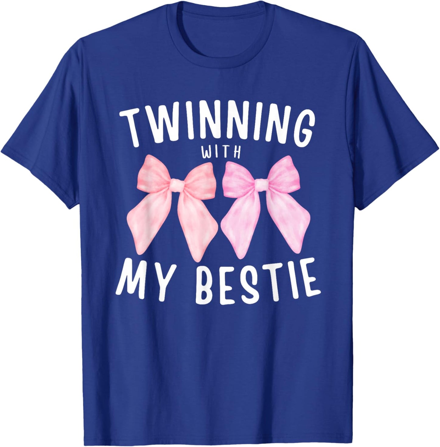 Pink Bow Twinning With My Bestie Twin Matching Twins Friends T-Shirt - T-Shirt | Royal