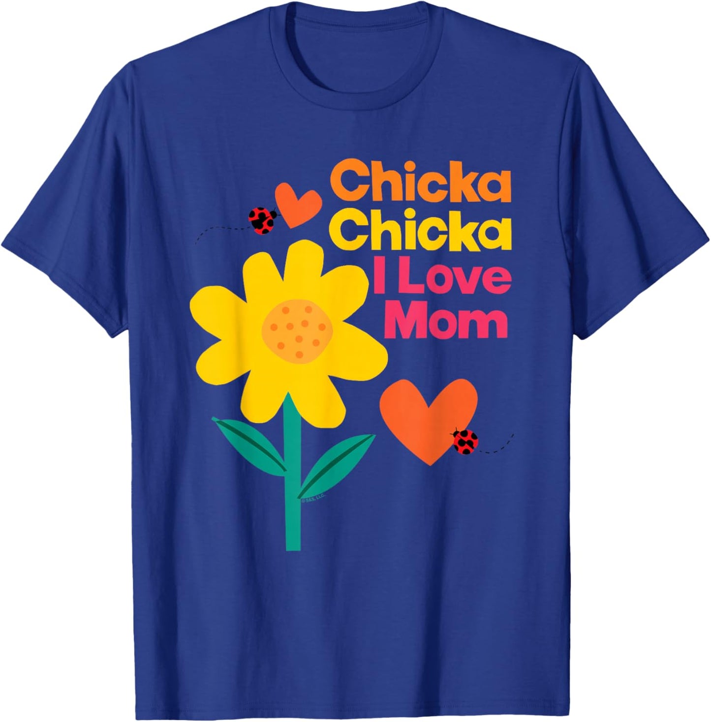 Chicka Chicka Boom Boom I Love Mom T-Shirt - T-Shirt | Royal