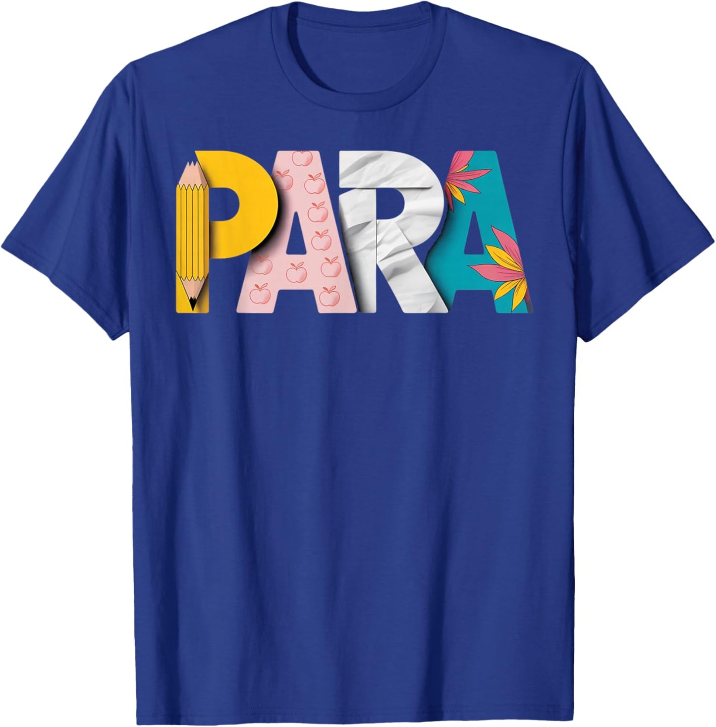 para Teacher Paras Teaching Paraprofessional T-Shirt - T-Shirt | Royal