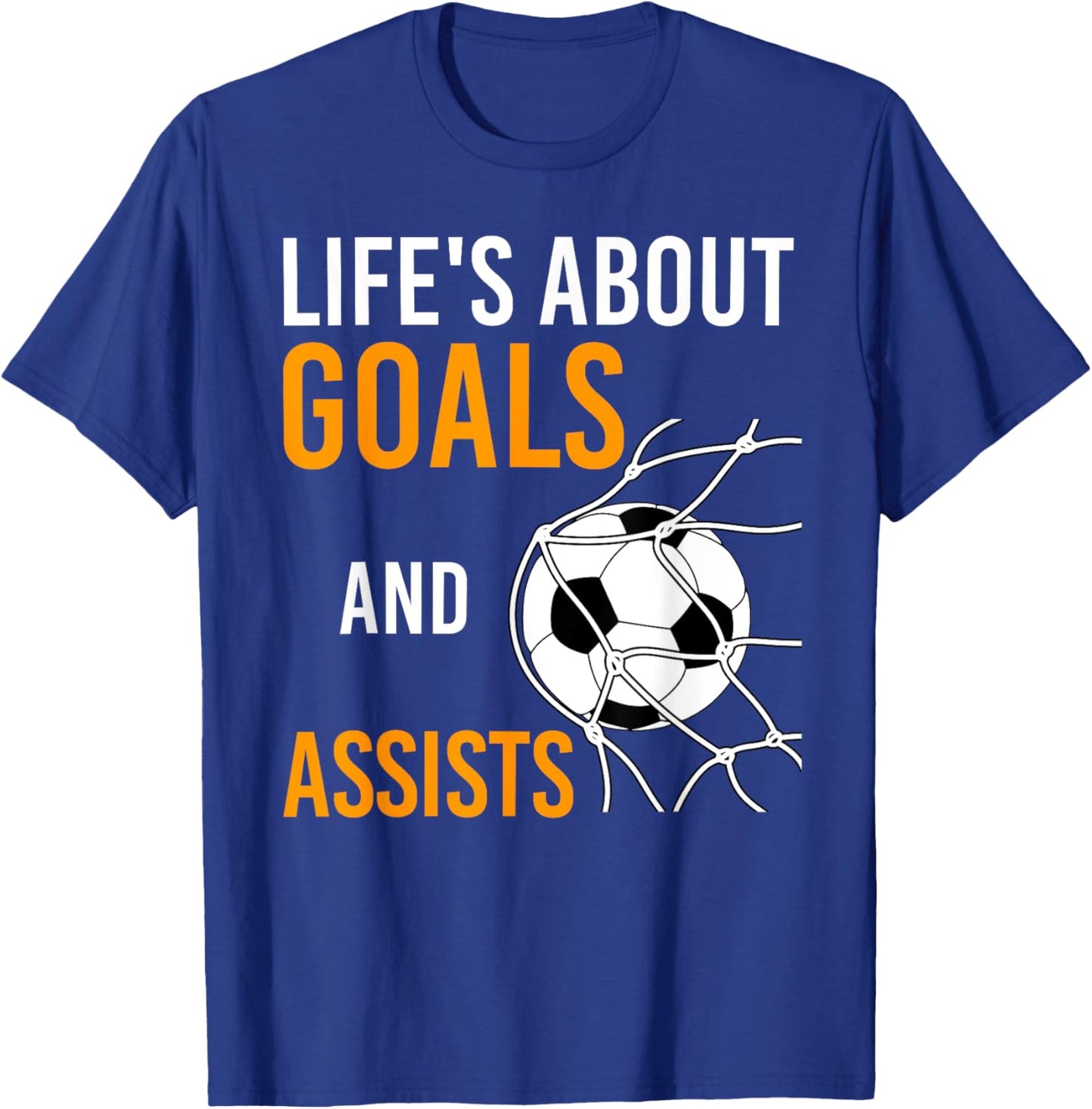 Soccer Ball Goal Life's About Goals Assists Kids Boys Soccer T-Shirt - T-Shirt | Royal