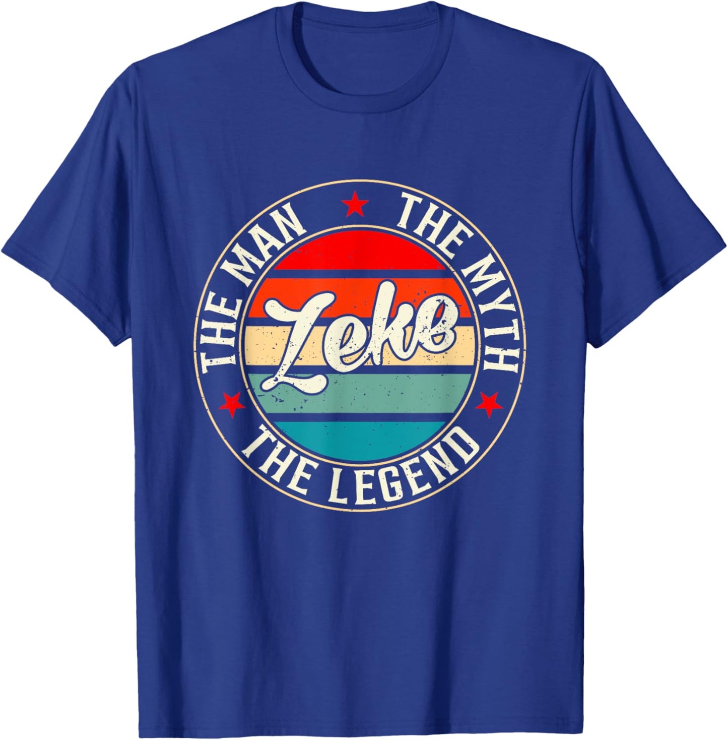 ZEKE The Man The Myth The Legend Shirt Funny Personalized T-Shirt - T-Shirt | Royal