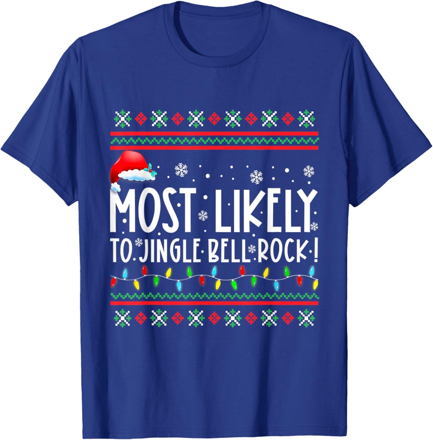 Most Likely To Jingle Bell Rock Family Matching Christmas T-Shirt - T-Shirt | Royal