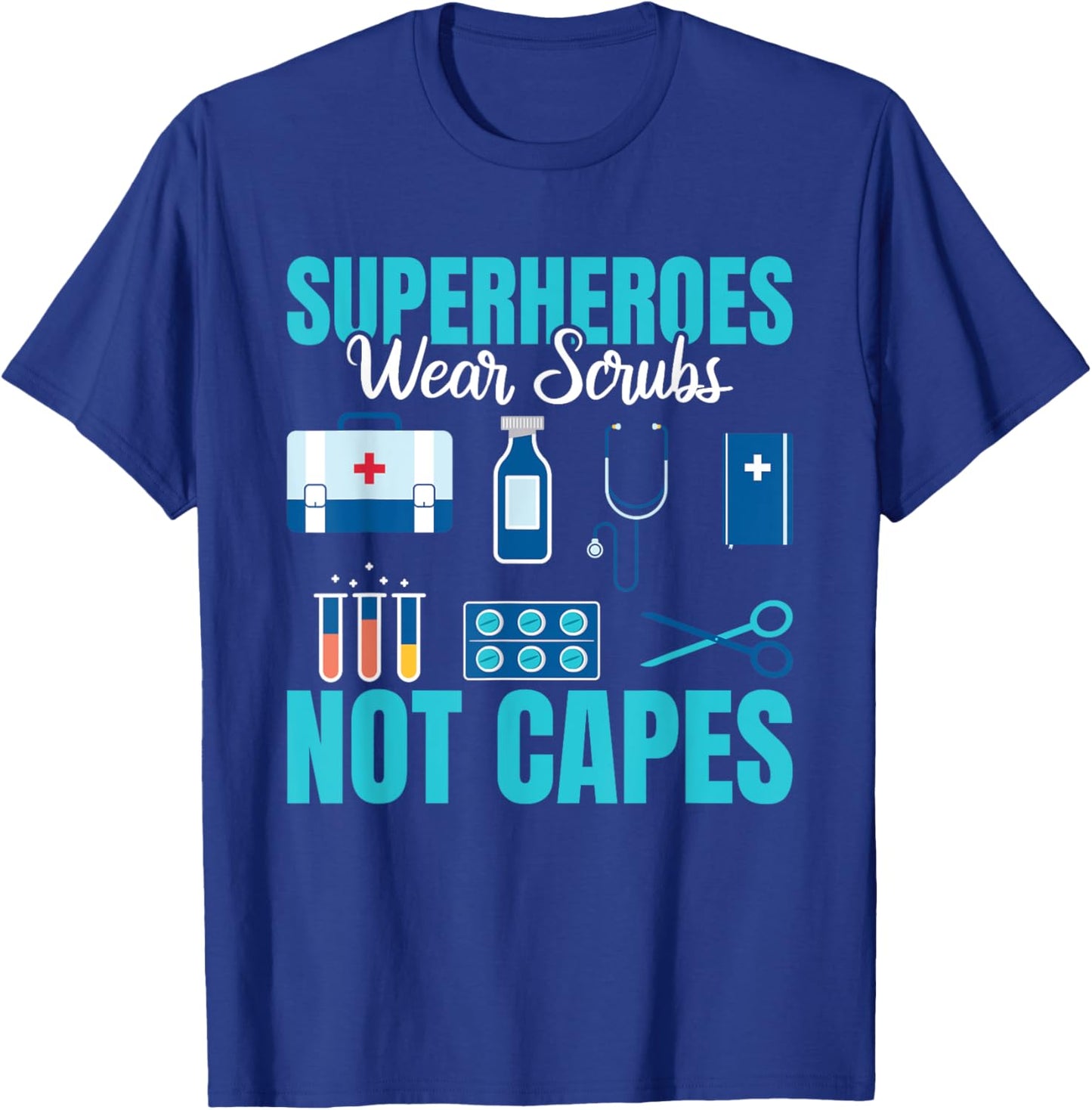 Superheroes Wear Scrubs Not Capes cute women Emergency Room T-Shirt - T-Shirt | Royal