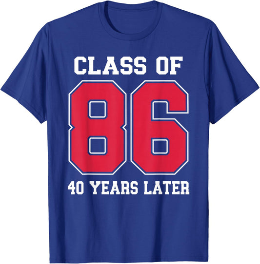 Class of 1986 40th High School Classmates Reunion Party T-Shirt - T-Shirt | Royal