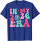 in My 2026 Era Happy New Year 2026 Party Girls Kids Toddlers T-Shirt - T-Shirt | Royal