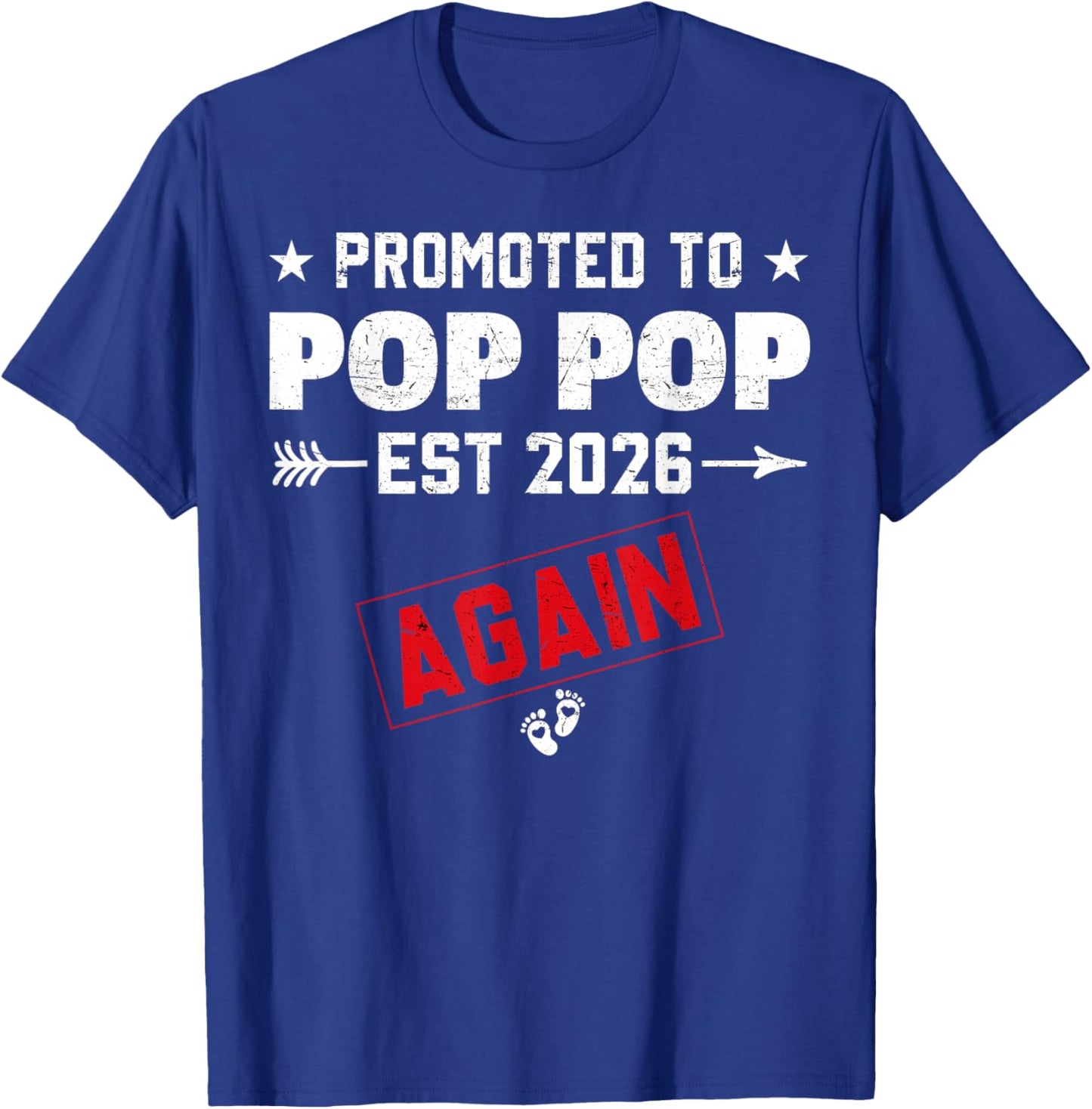 Promoted to Pop Pop Again 2026 Baby Announcement Siblings T-Shirt - T-Shirt | Royal