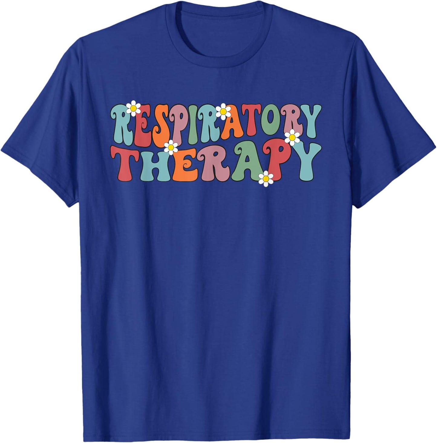 Groovy Respiratory Therapy Respiratory therapist RT Therapy T-Shirt - T-Shirt | Royal