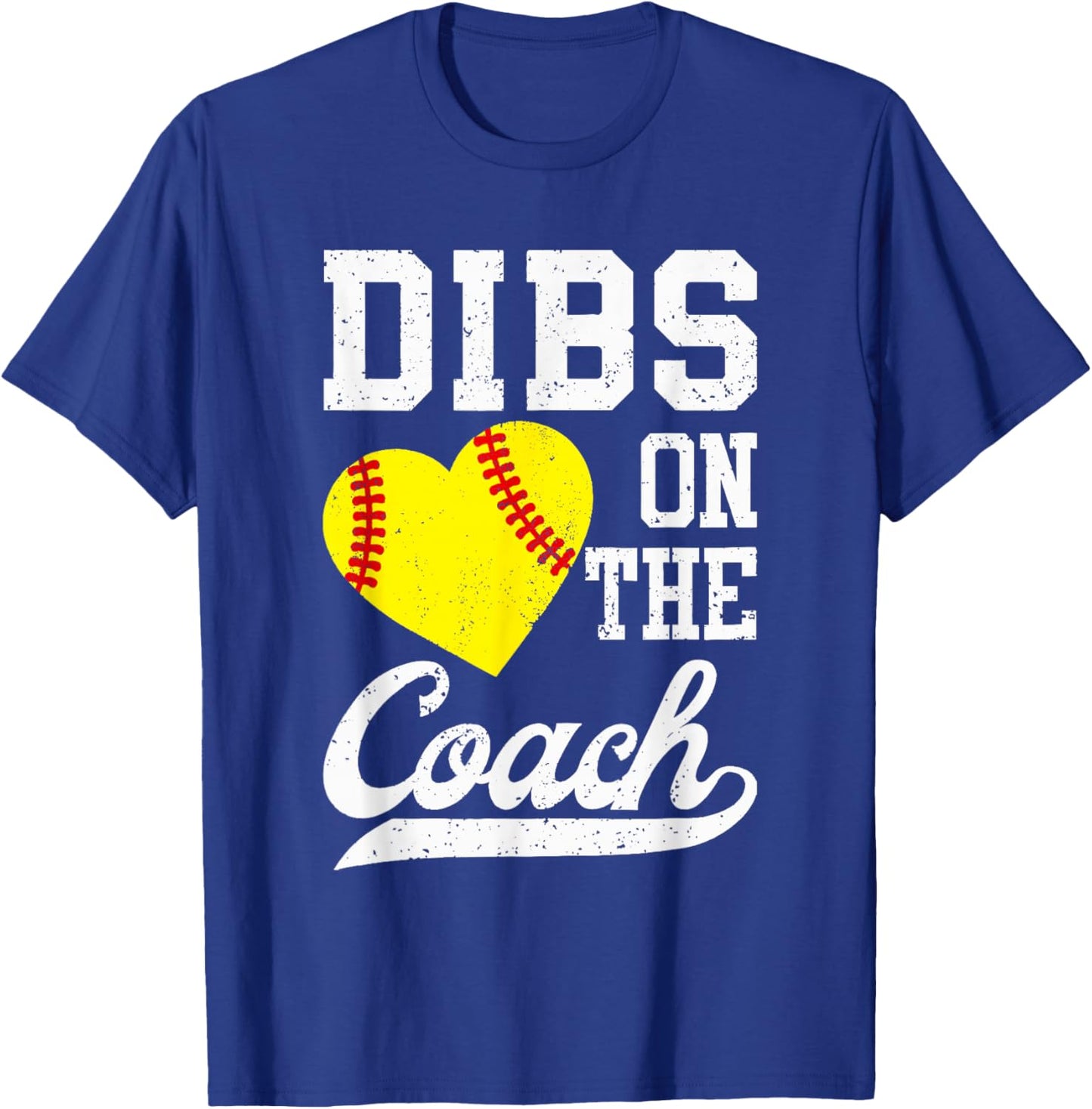 Dibs On The Coach Softball For Coach Wife Women Sport T-Shirt - T-Shirt | Royal