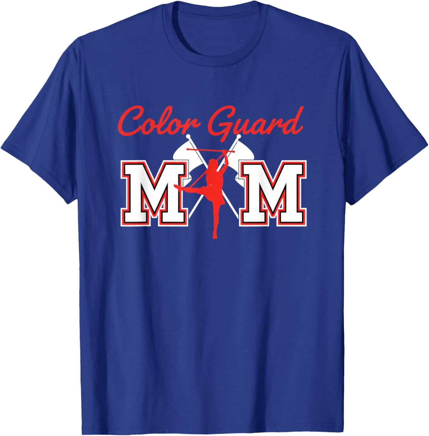 Color Guard Mom, Proud Color Guard MOM Design T-Shirt - T-Shirt | Royal