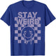 Stay Weird Elder Emo Goth T-Shirt - T-Shirt | Royal