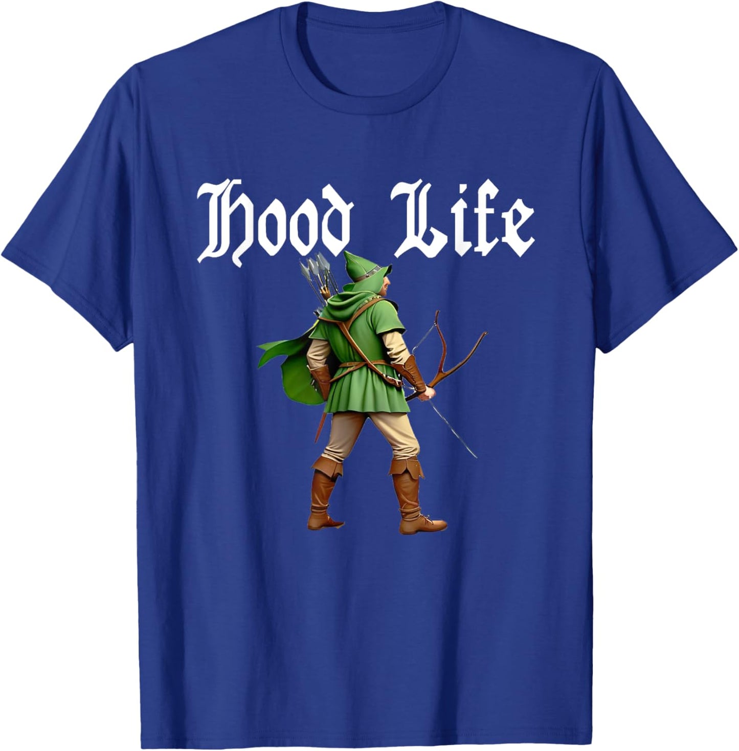 Hood Life - Robin Hood Parody T-Shirt - T-Shirt | Royal