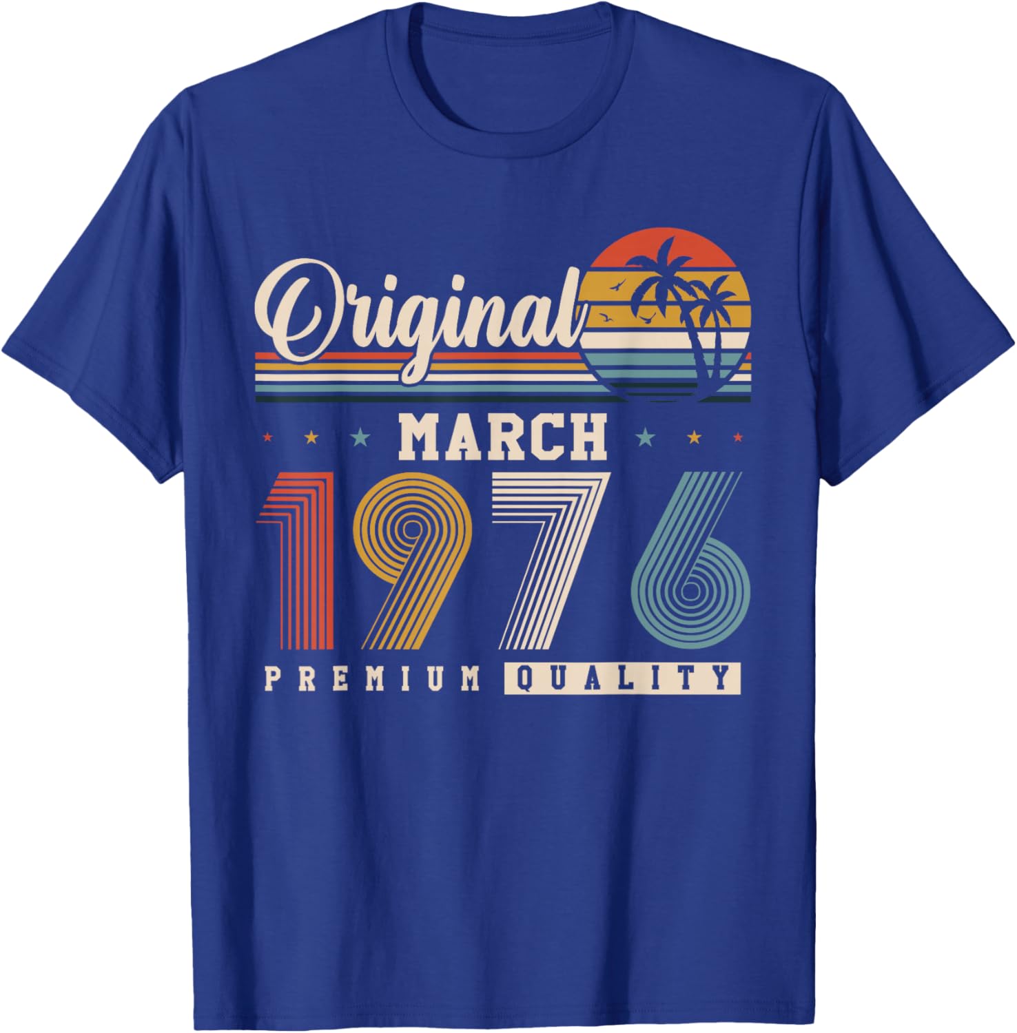 Original March 1976 50th Birthday Vintage Gift T-Shirt - T-Shirt | Royal