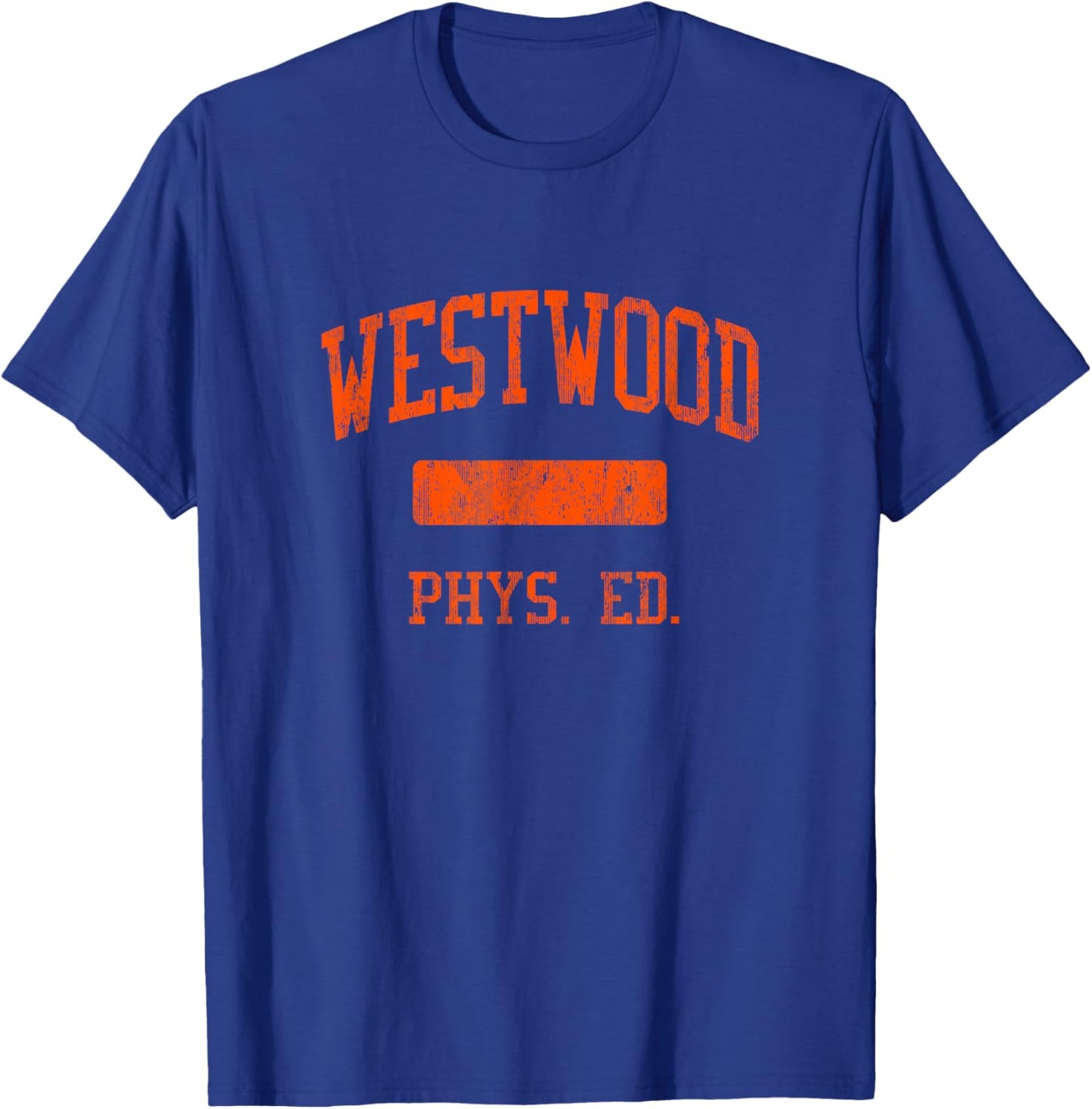 Westwood High School HS Mesa AZ PHYS Ed T-Shirt - T-Shirt | Royal