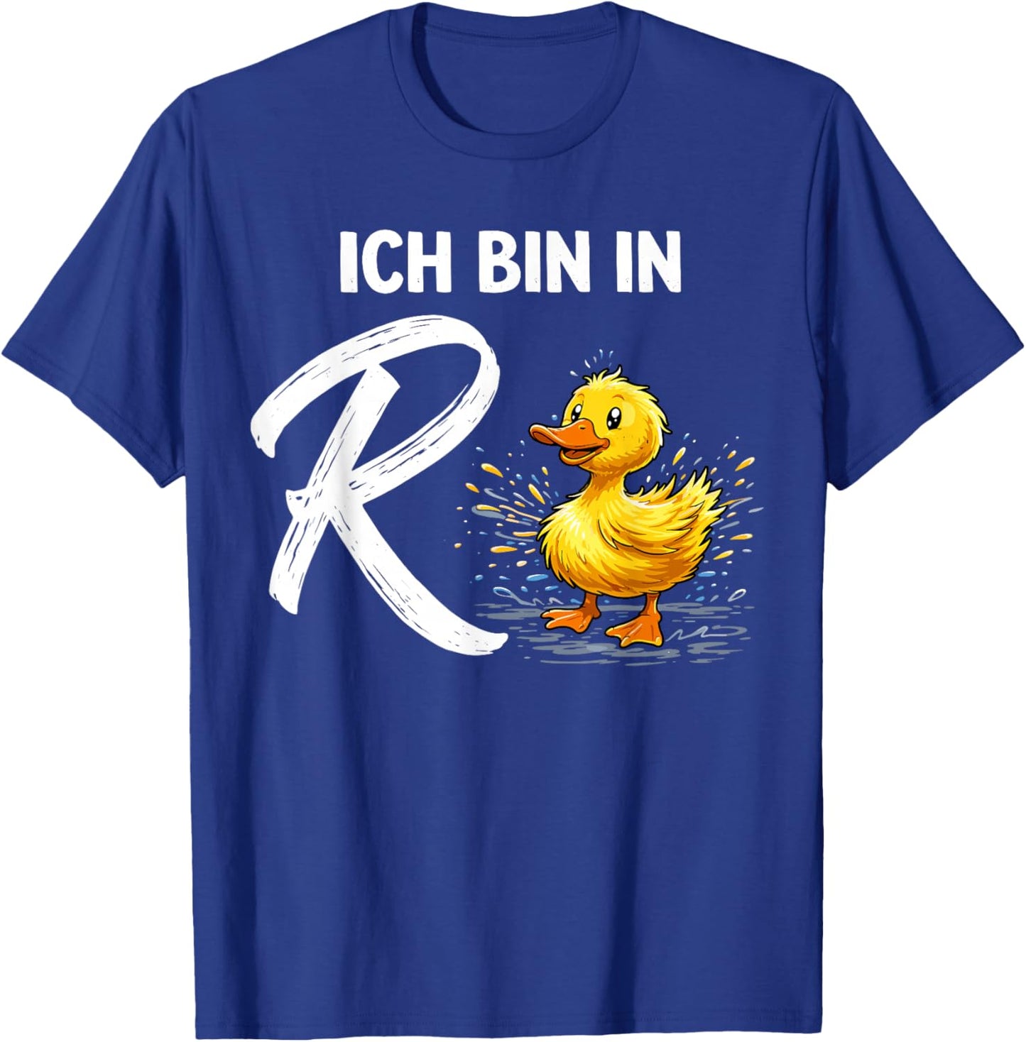 with German Text "Ich Bin IN R Ente - Rente X" [German Language] T-Shirt - T-Shirt | Royal