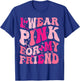 I Wear Pink For My Friend Groovy Breast Cancer Awareness T-Shirt - T-Shirt | Royal