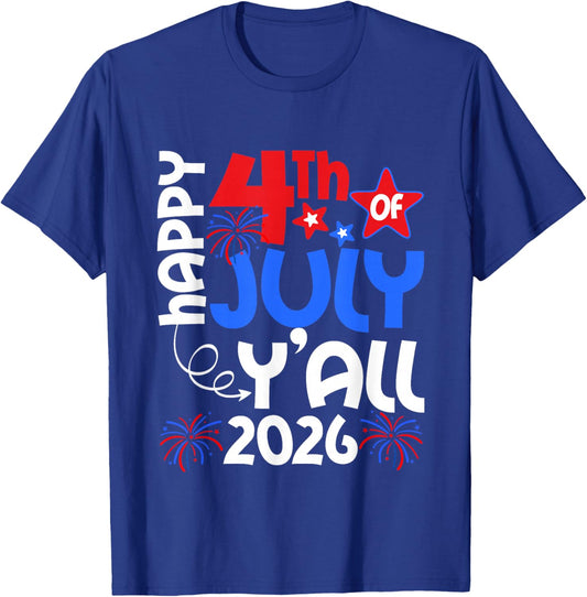 Happy 4th of July Y'all 2026 Patriotic USA American Flag T-Shirt - T-Shirt | Royal