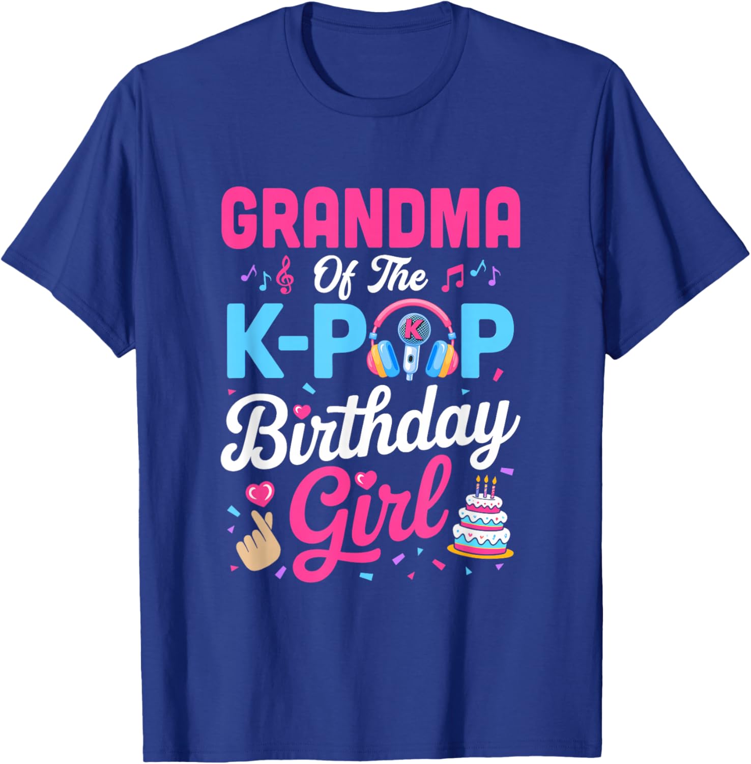 Grandma of The K-Pop Birthday Girl Korean Music Family T-Shirt - T-Shirt | Royal