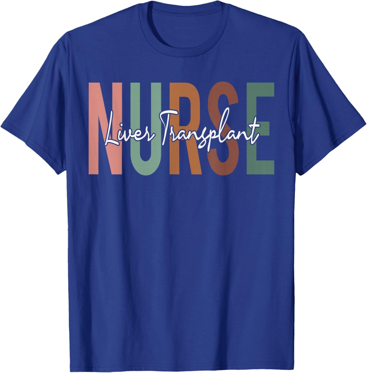 Liver Transplant Nurse Retro Vintage Appreciation Week T-Shirt - T-Shirt | Royal
