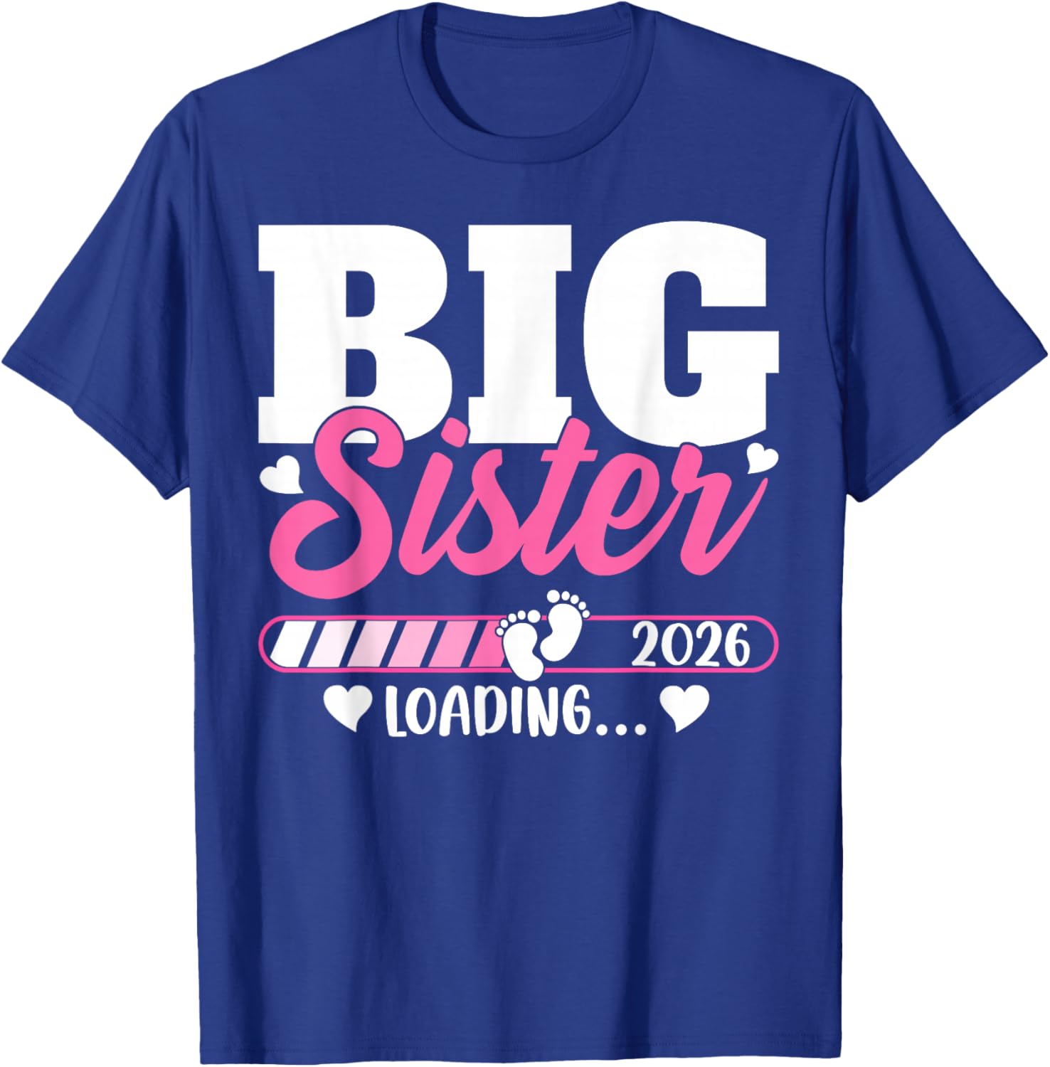 Cute Big Sister Loading 2026 Promoted to Big Sister Family T-Shirt - T-Shirt | Royal
