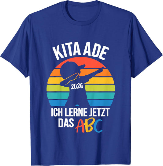Kinder Bäm Kita Abgänger 2026 for School, School Child Kita Ade 2026 T-Shirt - T-Shirt | Royal