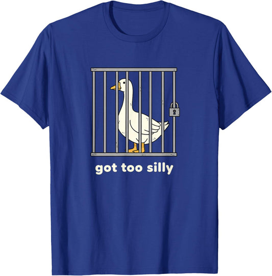 Got Too Silly Goose Funny Bird T-Shirt - T-Shirt | Royal