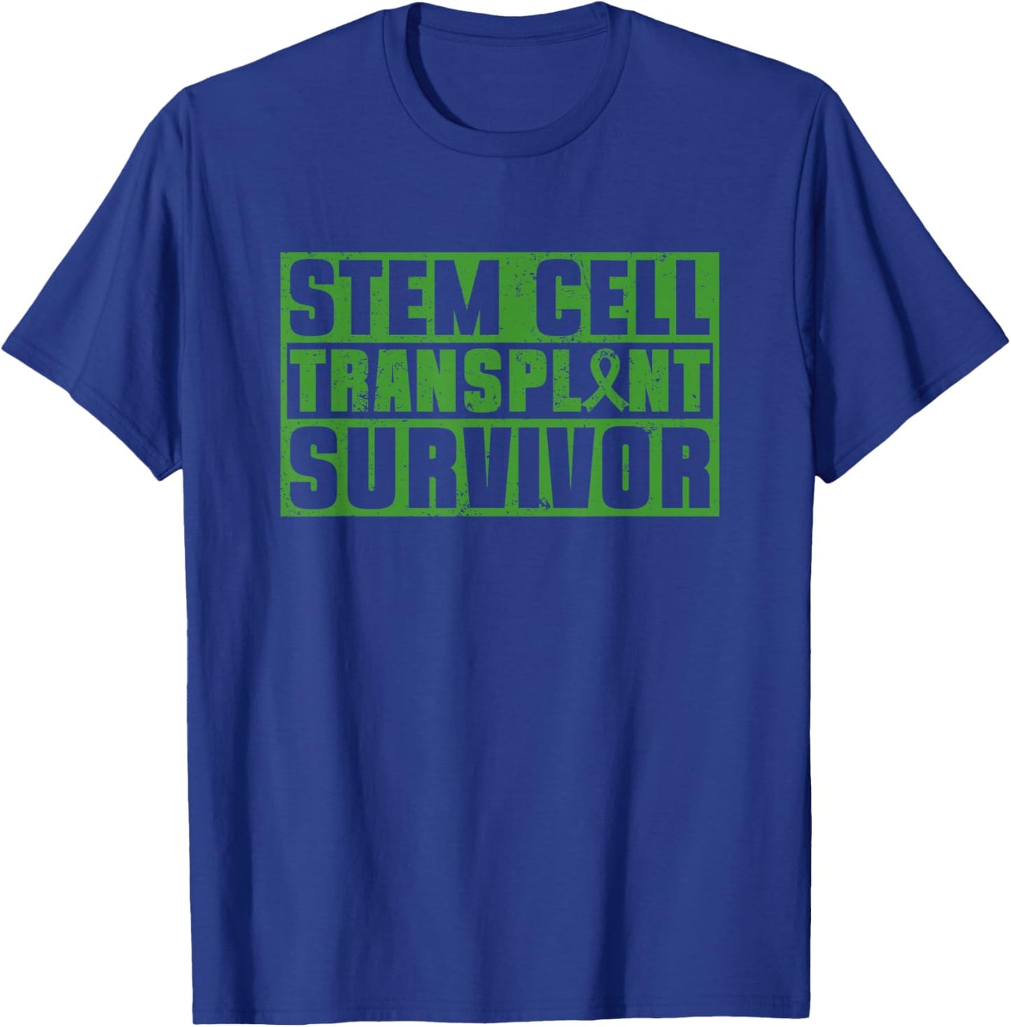 Stem Cell Transplant Survivor T-Shirt - T-Shirt | Royal