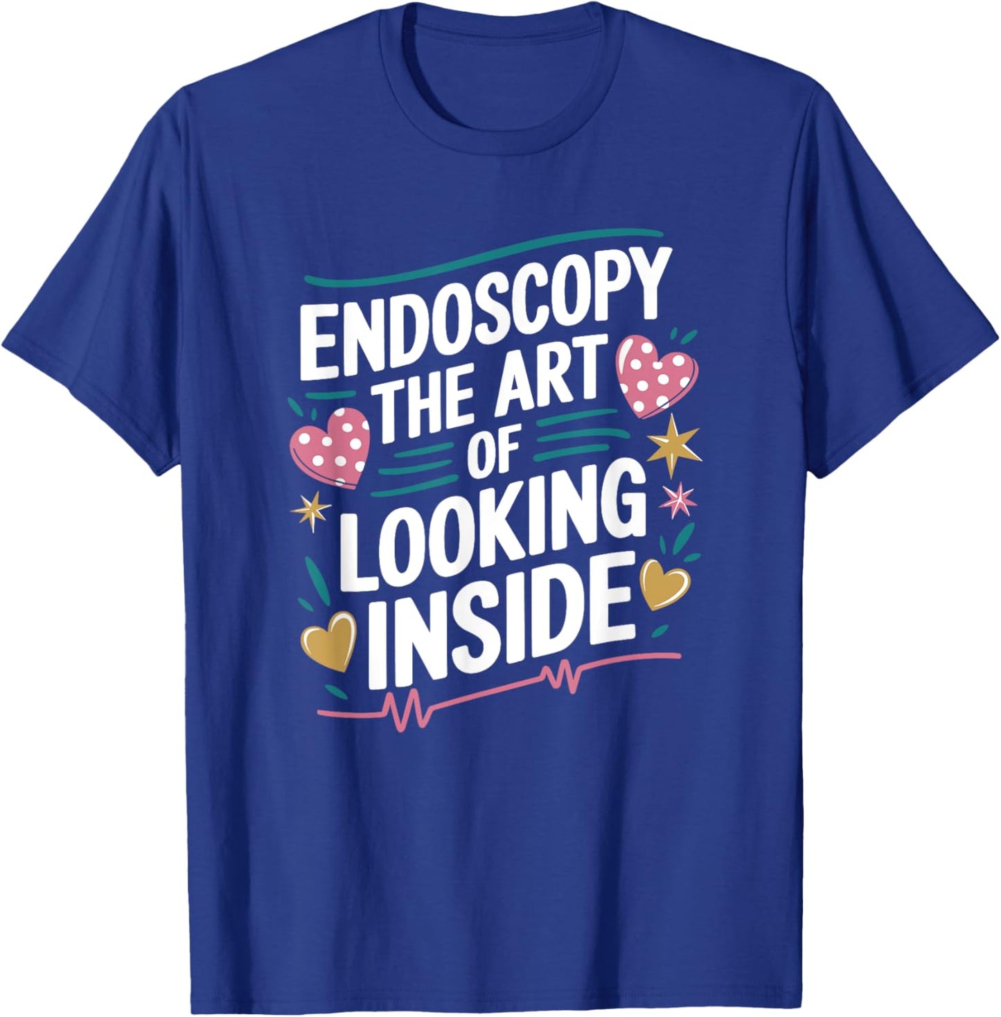 Gastroenterology Nurse Endo Nurse Design for Endoscopy Nurse T-Shirt - T-Shirt | Royal