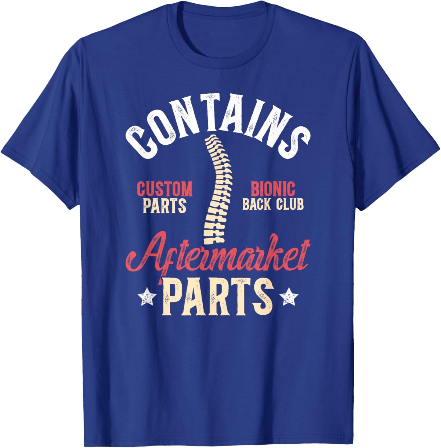 Back Surgery Recovery Spinal Fusion Surgery Recovery T-Shirt - T-Shirt | Royal