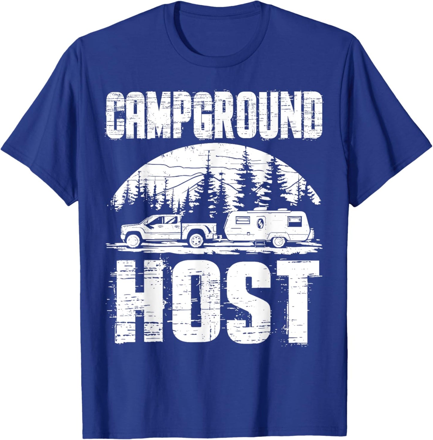 Campground Host Shirt Camp Host - Camping RV Vacation Gift T-Shirt - T-Shirt | Royal