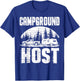 Campground Host Shirt Camp Host - Camping RV Vacation Gift T-Shirt - T-Shirt | Royal